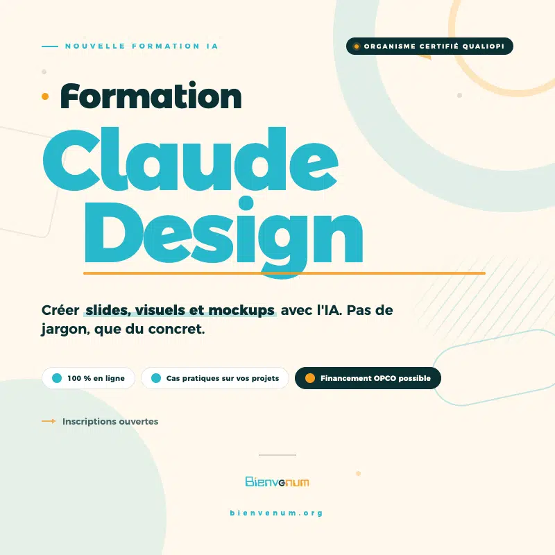 Formation Claude Design BienveNum : créer slides, visuels et mockups avec l'IA d'Anthropic