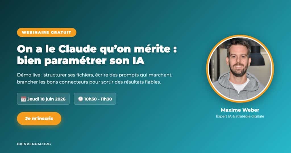 Webinaire BienveNum Maxime Weber bien paramétrer Claude IA jeudi 18 juin à 10h30