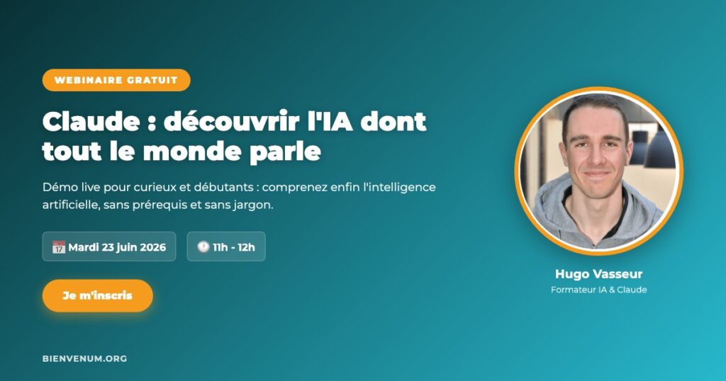 Webinaire BienveNum Hugo Vasseur découvrir Claude IA mardi 23 juin à 11h