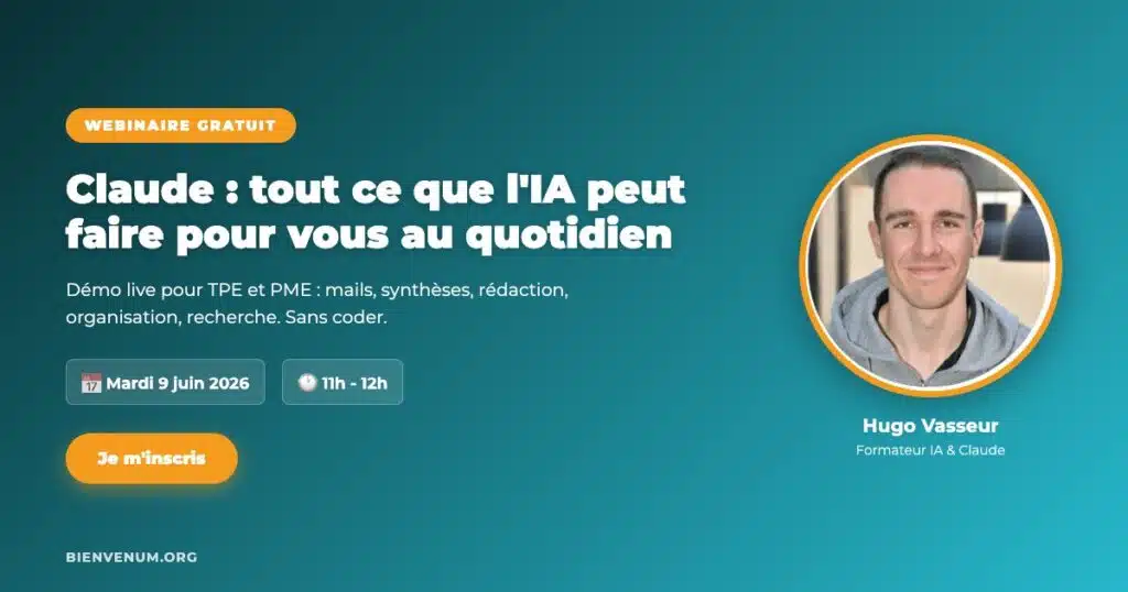 Webinaire BienveNum Hugo Vasseur tout ce que l'IA peut faire au quotidien mardi 9 juin à 11h
