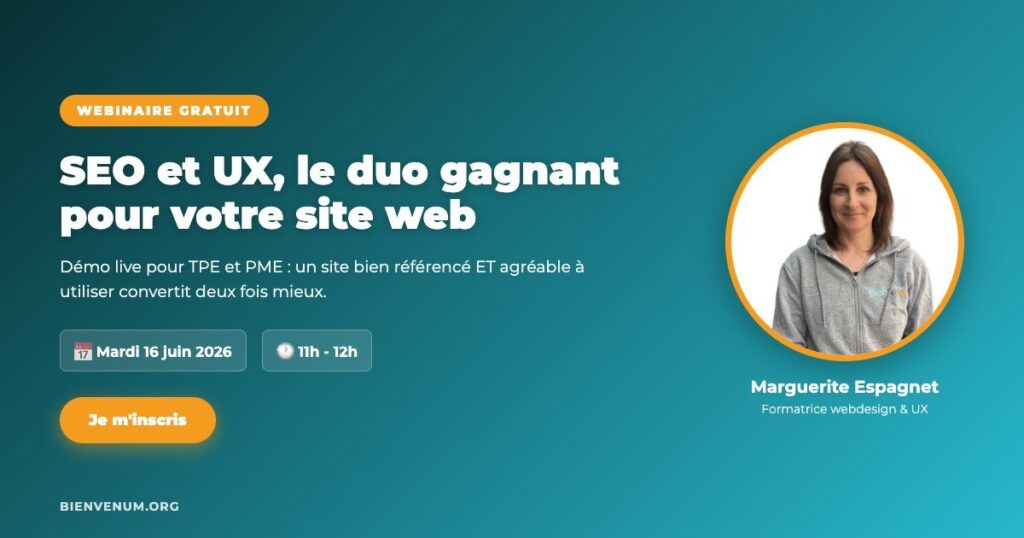Webinaire BienveNum Marguerite Espagnet SEO et UX mardi 16 juin à 11h