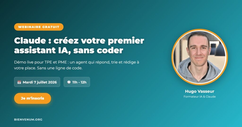 Webinaire BienveNum Hugo Vasseur creez votre premier assistant IA mardi 7 juillet a 11h
