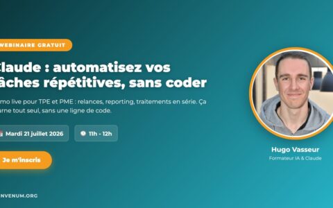 Webinaire Claude : automatisez vos tâches répétitives sans coder, démo live avec Hugo Vasseur