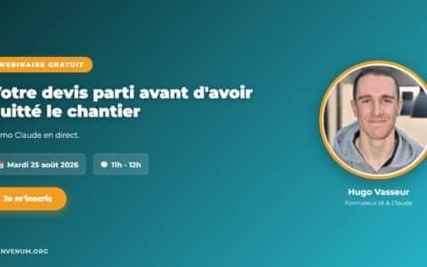 Webinaire BienveNum Hugo Vasseur créer ses devis avec l'IA mardi 25 août 2026 à 11h
