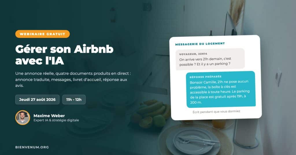 Webinaire BienveNum Maxime Weber gérer son Airbnb avec l'IA jeudi 27 août 2026 à 11h