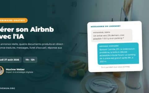 Webinaire BienveNum Maxime Weber gérer son Airbnb avec l'IA jeudi 27 août 2026 à 11h