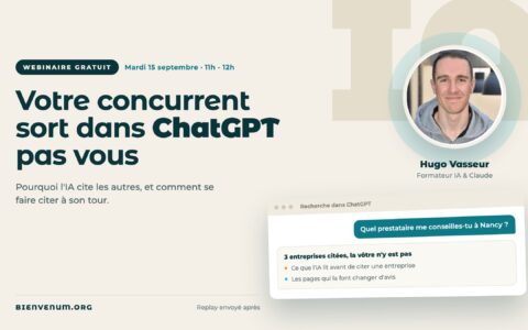 Webinaire BienveNum Hugo Vasseur sur le référencement dans ChatGPT, mardi 15 septembre à 11h