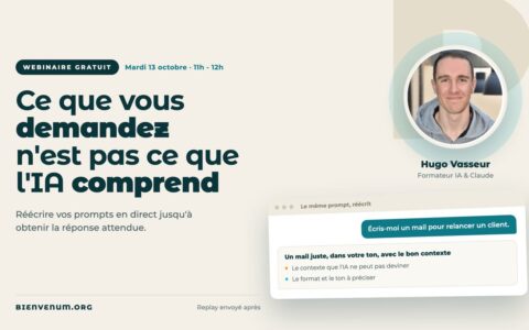 Webinaire BienveNum : obtenir de l'IA ce que vous lui demandez vraiment
