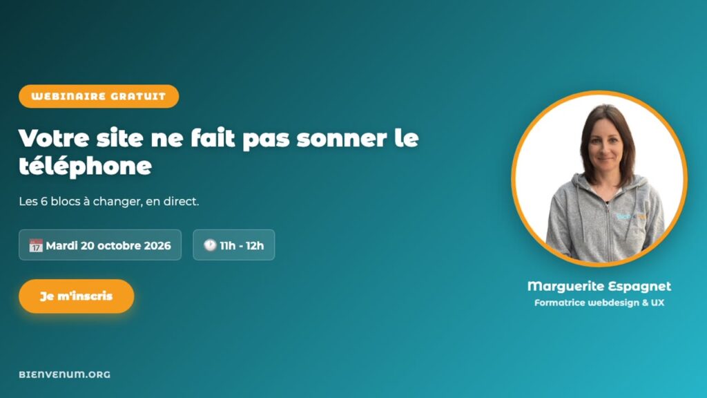 Webinaire BienveNum du 20 octobre 2026 : les 6 blocs d'un site qui fait sonner le téléphone, avec Marguerite Espagnet